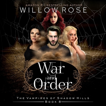 GUERRA y ORDER (Los vampiros de Shadow Hills)