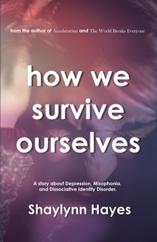 Paperback How We Survive Ourselves Book