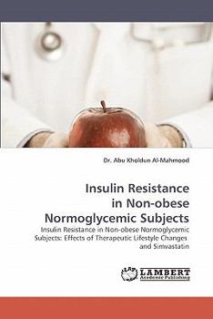 Paperback Insulin Resistance in Non-Obese Normoglycemic Subjects Book