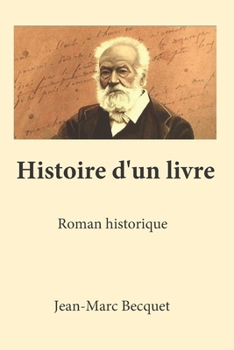 Paperback Histoire d'un livre [French] Book