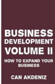 Paperback Business Development Volume II: How to Expand Your Business Book
