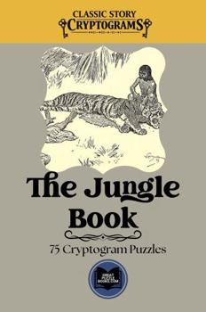 Paperback The Jungle Book: Classic Story Cryptograms Volume Seven Book