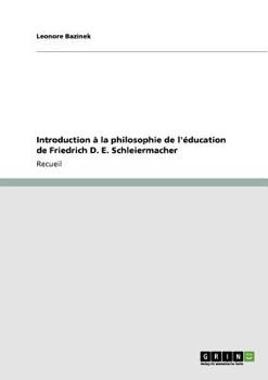 Paperback Introduction à la philosophie de l'éducation de Friedrich D. E. Schleiermacher [French] Book