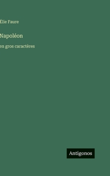 Hardcover Napoléon: en gros caractères [French] Book