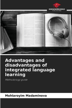 Paperback Advantages and disadvantages of integrated language learning Book