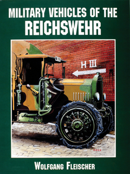 Paperback Military Vehicles of the Reichswehr Book