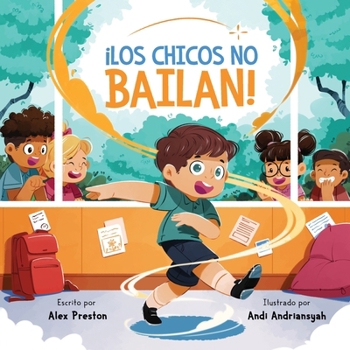 Paperback ¡Los Chicos No Bailan! [Spanish] Book