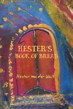 Paperback Hester's Book of Bread Book