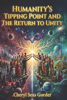 Paperback Humanity's Tipping Point and the Return to Unity Book