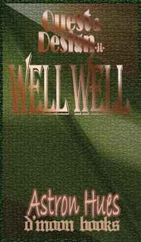 Hardcover Well Well: Quest and Design Book