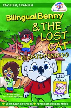 Paperback Bilingual Benny & The Lost Cat (English/Spanish) (English and Spanish Edition) Book