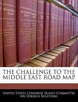 Paperback The Challenge to the Middle East Road Map Book