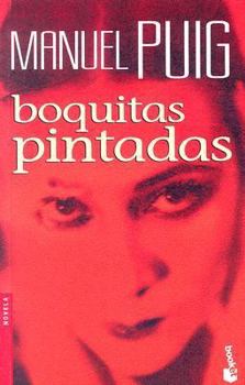 Paperback Boquitas Pintada s/ Painted Little Mouths (Spanish Edition) Book