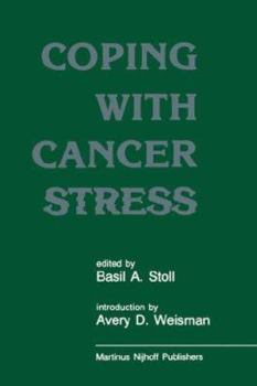 Paperback Coping with Cancer Stress: With an Introduction by Avery D. Weissman (Harvard Medical School, Boston) Book