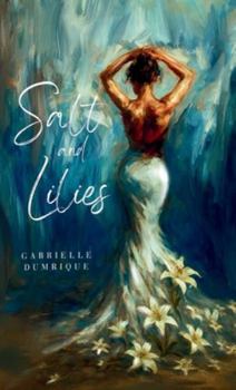 Hardcover Salt and Lilies Book
