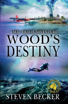 Paperback Wood's Destiny: Action and Adventure in the Florida Keys Book
