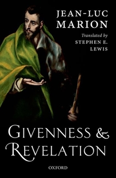 Hardcover Givenness and Revelation Book
