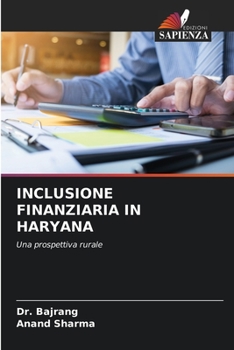 Paperback Inclusione Finanziaria in Haryana [Italian] Book