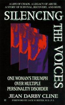 Mass Market Paperback Silencing the Voices: One Woman's Experience with Multiple Personality D Book