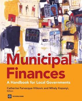 Paperback Municipal Finances: A Handbook for Local Governments Book