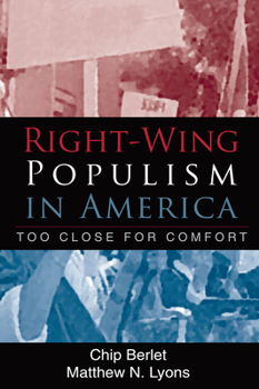 Paperback Right-Wing Populism in America: Too Close for Comfort Book