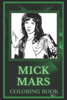 Paperback Mick Mars Coloring Book: Spark Curiosity and Explore The World of Mick Mars Book