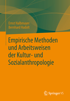 Paperback Empirische Methoden Und Arbeitsweisen Der Kultur- Und Sozialanthropologie [German] Book