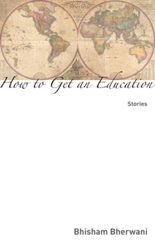 Paperback How to Get an Education: Stories Book