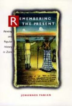 Paperback Remembering the Present Book