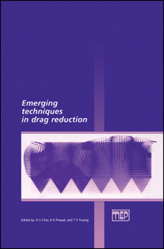 Hardcover Emerging Techniques in Drag Reduction Book