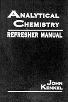 Hardcover Analytical Chemistry Refresher Manual Book