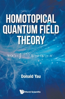 Hardcover Homotopical Quantum Field Theory Book