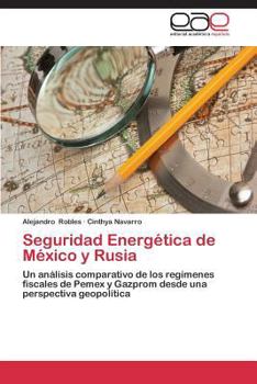 Paperback Seguridad Energetica de Mexico y Rusia [Spanish] Book