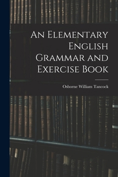 Paperback An Elementary English Grammar and Exercise Book