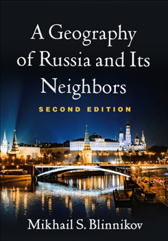 Paperback A Geography of Russia and Its Neighbors Book