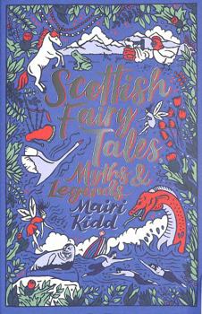 Paperback Scottish Fairy Tales, Myths and Legends (Scholastic Classics) Book