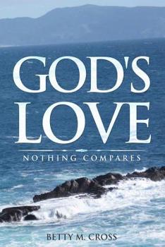 Paperback God's Love: Nothing Compares Book