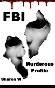 Paperback FBI: Murderous Profile Book