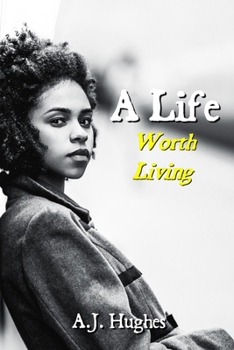 Paperback A Life: Worth Living Book