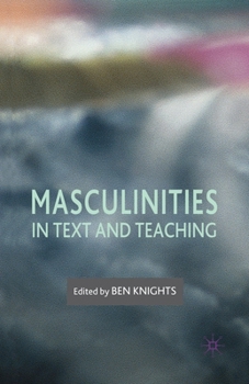 Paperback Masculinities in Text and Teaching Book
