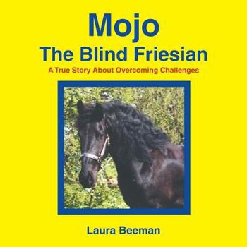 Paperback Mojo: The Blind Friesian Book