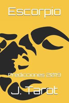 Paperback Escorpio: Predicciones 2019 [Spanish] Book