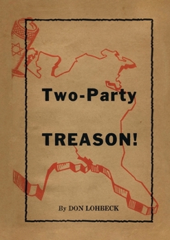Paperback Two-Party TREASON! Book