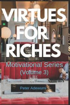 Paperback Virtues for Riches: Volume 3 Book