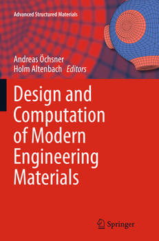 Paperback Design and Computation of Modern Engineering Materials Book