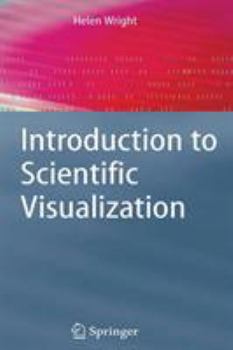 Paperback Introduction to Scientific Visualization Book