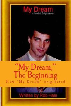 Paperback "My Dream" the Beguinning: My Dream Book