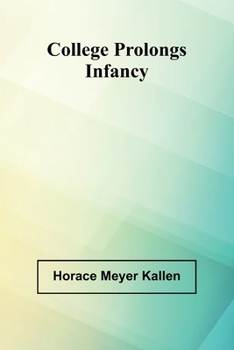 Paperback College Prolongs Infancy Book