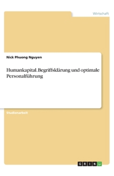 Paperback Humankapital. Begriffsklärung und optimale Personalführung [German] Book