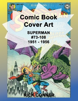 Paperback Comic Book Cover Art SUPERMAN #73-108 1951 - 1956 Book